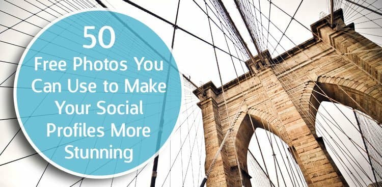 50 Free Photos You Can Use to Make Your Social Profiles More Stunning