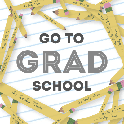 Go to Grad School Week